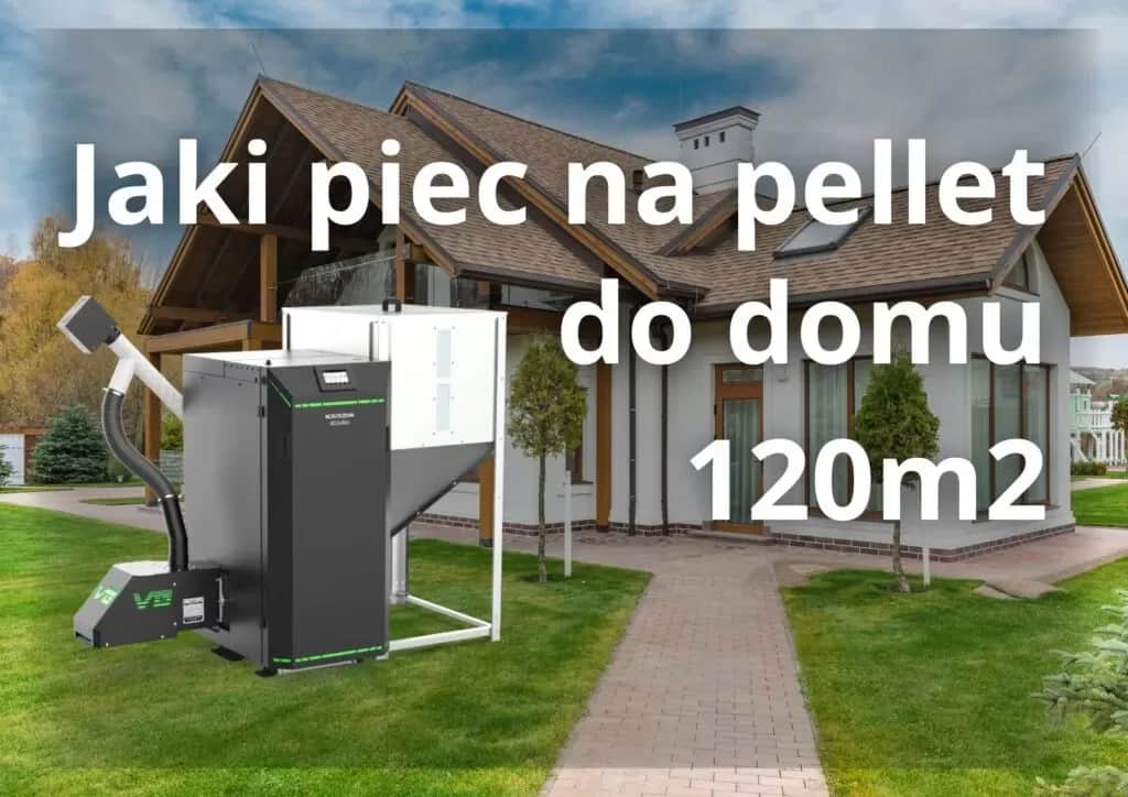 Ile pelletu na 120m2? Sprawdź, ile zaoszczędzisz na ogrzewaniu