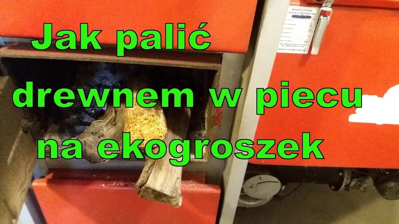 Jak palić drewnem w piecu na ekogroszek bez ryzyka i strat energii